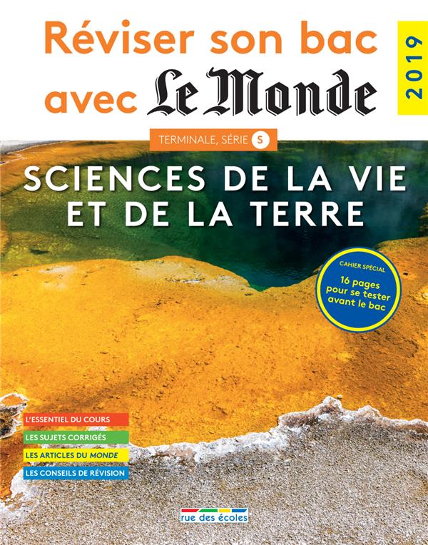 - REVISER SON BAC AVEC LE MONDE SCIENCE DE LA VIE ET DE LA TERRE 2019 - REVISER SON BAC AVEC LE MONDE SCIENCE DE LA VIE ET DE LA TERRE 2019